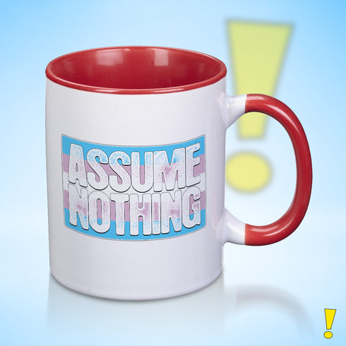 Assume Nothing Transgender Trans Pride Flag Color Accent Mug
